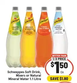 IGA Schweppes Soft Drink, Mixers or Natural Mineral Water offer