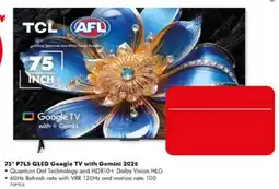 The Good Guys TCL 75" P7LS QLED Google TV with Gemini 2026 offer