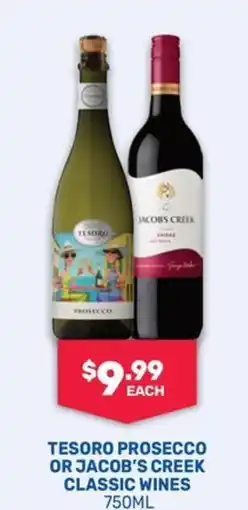 Bottlemart Tesoro Prosecco or Jacob's Creek Classic Wines offer