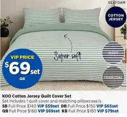 Spotlight KOO Cotton Jersey Quilt Cover Set offer