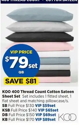 Spotlight KOO 400 Thread Count Cotton Sateen Sheet Set offer