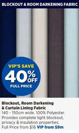 Spotlight Blockout, Room Darkening & Curtain Lining Fabric offer