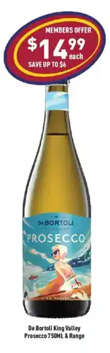 Liquor Legends De Bortoli King Valley Prosecco offer