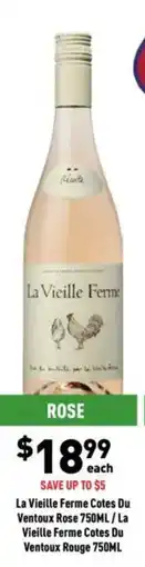 Liquor Legends La Vieille Ferme Cotes Du Ventoux Rose/La Vieille Ferme Cotes Du Ventoux Rouge offer