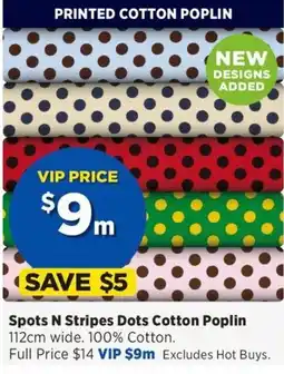 Spotlight Spots N Stripes Dots Cotton Poplin offer