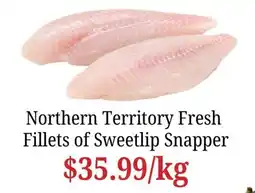 Farmer Jack's Northern Territory Fresh Fillets of Sweetlip Snapper offer
