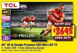 JB Hi-Fi TCL 85" 4K AI Google Premium SQD Mini LED TV offer