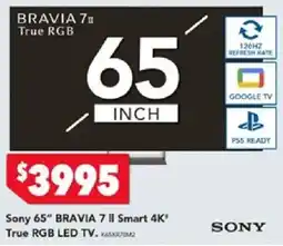 Harvey Norman Sony 65" BRAVIA 7 II Smart 4K True RGB LED TV offer
