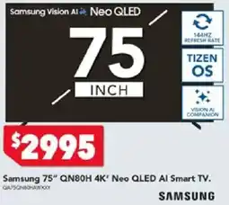 Harvey Norman Samsung 75" QN80H 4K" Neo QLED AI Smart TV offer