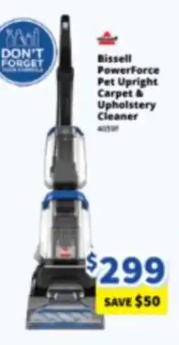 Bi-Rite Bissell PowerForce Pet Upright Carpet & Upholstery Cleaner offer