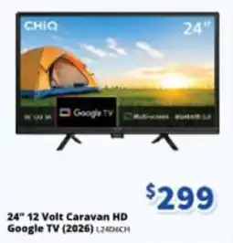 Bi-Rite CHiQ 24" 12 Volt Caravan HD Google TV offer