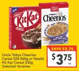 Supa Valu Uncle Tobys Cheerios Cereal or Nestlé Kit Kat Cereal offer