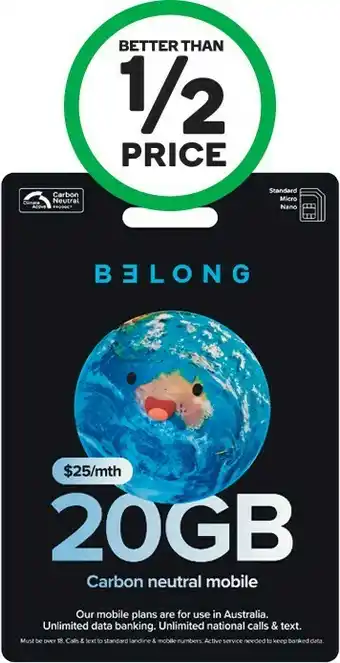 Woolworths Belong $25 SIM Starter Kit¥ offer