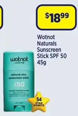 Star Discount Chemist Wotnot Naturals Sunscreen Stick SPF 50 offer