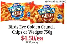 Farmer Jack's Birds Eye Golden Crunch Chips or Wedges offer