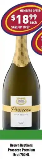 Liquor Legends Brown Brothers Prosecco Premium Brut offer