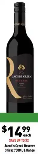 Liquor Legends Jacob's Creek Reserve Shiraz offer
