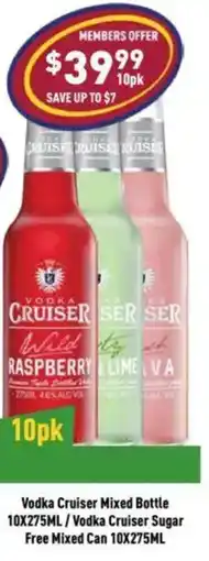 Liquor Legends Vodka Cruiser Mixed Bottle/Vodka Cruiser Sugar Free Mixed offer