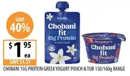 Supabarn Chobani 15G Protein Greek Yogurt Pouch & Tub offer