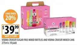 Supabarn Vodka Cruiser Sugar Free Mixed Bottles and Vodka Cruiser Mixed Cans offer