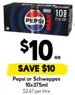 Drakes Pepsi or Schweppes offer