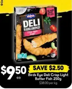 Drakes Birds Eye Deli Crisp Light Batter Fish offer