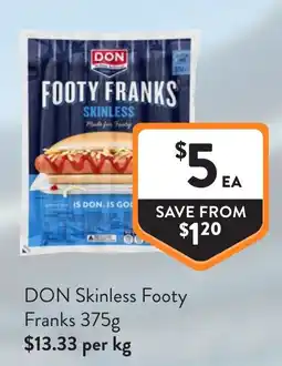 Foodworks DON Skinless Footy Franks offer