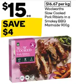 Woolworths Woolworths Slow Cooked Pork Riblets in a Smokey BBQ Marinade offer