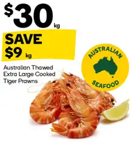 Woolworths Australian Thawed Extra Large Cooked Tiger Prawns offer