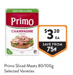 Foodworks Primo Sliced Meats offer