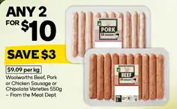 Woolworths Woolworths Beef, Pork or Chicken Sausage or Chipolata Varieties offer