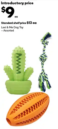 Woolworths Lexi & Me Dog Toy - Assorted offer