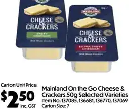 C-Store Distribution Mainland On the Go Cheese & Crackers Selected Varieties offer