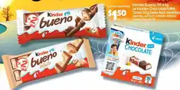 Campbells Wholesale Kinder Bueno or Kinder Chocolate Little Ones offer