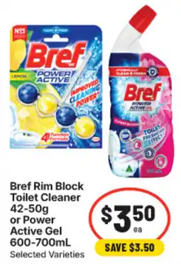 IGA Bref Rim Block Toilet Cleaner or Power Active Gel offer