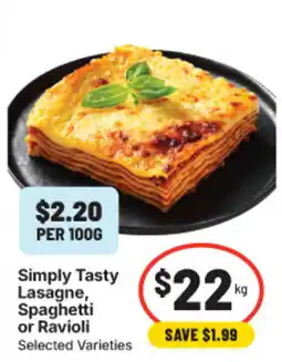 IGA Simply Tasty Lasagne, Spaghetti or Ravioli offer