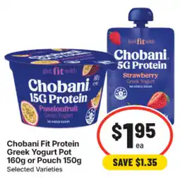 IGA Chobani Fit Protein Greek Yogurt Pot offer