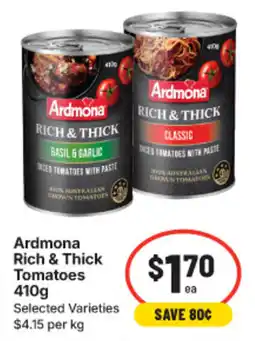 IGA Ardmona Rich & Thick Tomatoes offer