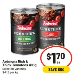 IGA Ardmona Rich & Thick Tomatoes offer