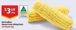 ALDI Australian Sweet Corn 500g Pack offer