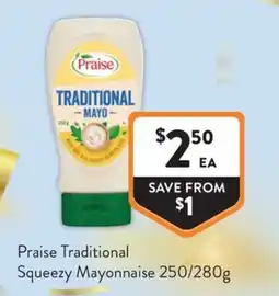 Foodworks Praise Traditional Squeez Mayonnaise offer