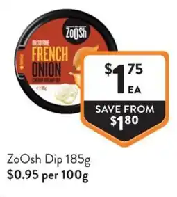 Foodworks ZoOsh Dip offer