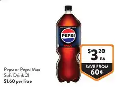 Foodworks Pepsi or Pepsi Max Soft Drink offer