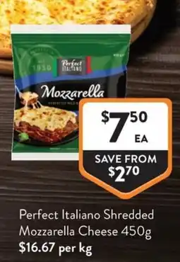Foodworks Perfect Italiano Shredded Mozzarella Cheese offer