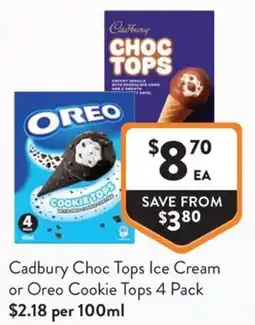 Foodworks Cadbury Choc Tops Ice Cream or Oreo Cookie Tops 4 Pack offer
