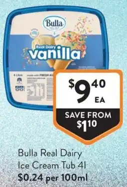 Foodworks Bulla Real Dairy Ice Cream Tub offer