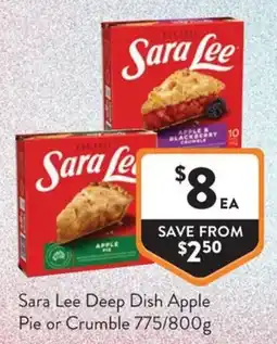 Foodworks Sara Lee Deep Dish Apple Pie or Crumble offer