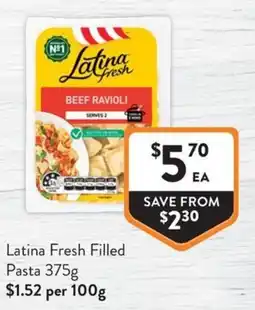 Foodworks Latina Fresh Filled Pasta offer
