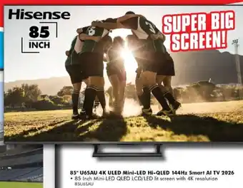 Hisense 85 U65AU 4K ULED Mini LED Hi-QLED 144Hz Smart AI TV 2026