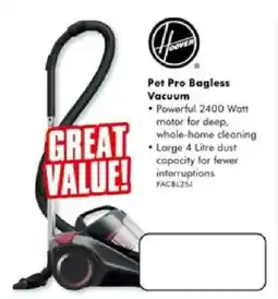 The Good Guys Hoover Pet Pro Bagless Vacuum offer
